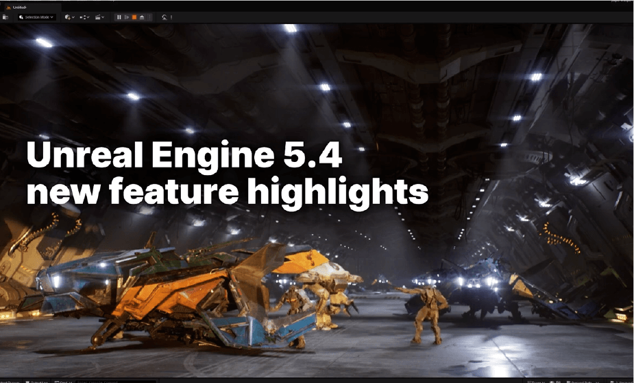 Unreal Engine 5.4
